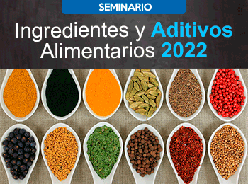 Ingredientes y Aditivos Alimentarios 2022