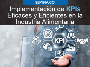 Implementación de KPIs eficaces y eficientes en la industria alimentaria