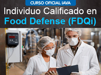 Curso oficial IAVA: Individuo Calificado en Food Defense (FDQi)