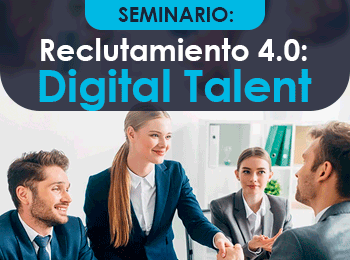 Reclutamiento 4.0: Digital Talent